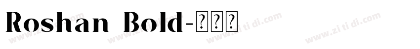 Roshan Bold字体转换